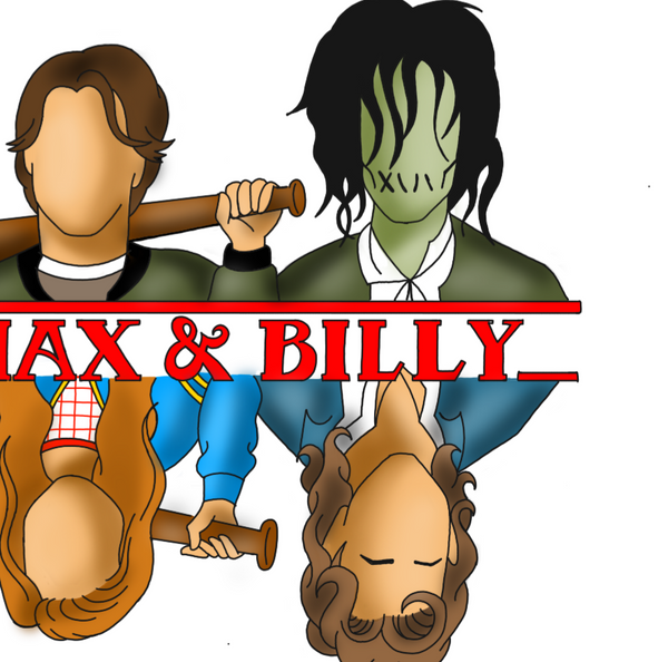 Max and Billy – Madd and Brant